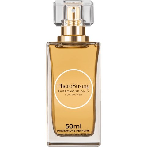 Pherostrong Pheromone Only For Women - Perfumy Z Feromonami Dla Kobiet Na Podniecenie Mężczyzn 50 ML PheroStrong