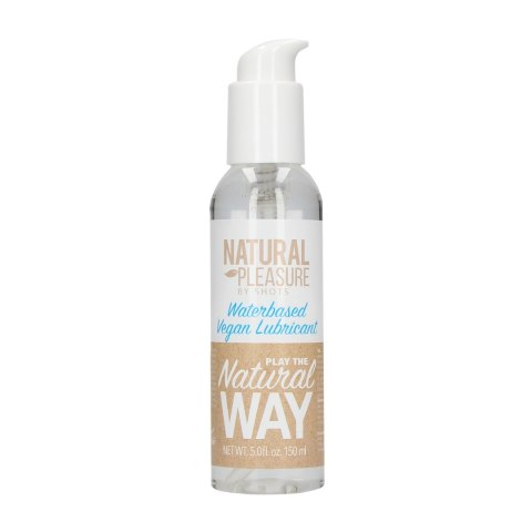 Natural Pleasure by Shots - Lubrykant na bazie wody - wegański 150 ml Natural Pleasure by Shots Natural Pleasure by Shots - Lubrykant na bazie wody - wegański 150 ml Natural Pleasure by Shots