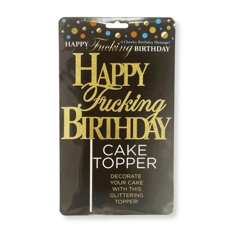 Little Genie - Happy F'ing Birthday - topper na tort Little Genie Productions Little Genie - Happy F'ing Birthday - topper na tort Little Genie Productions